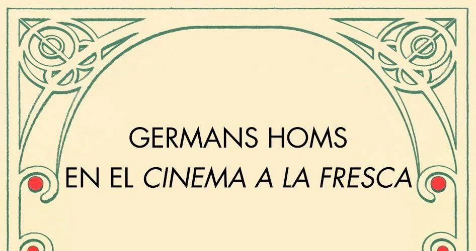 Germans Homs en el Festival "Cinema a la Fresca"